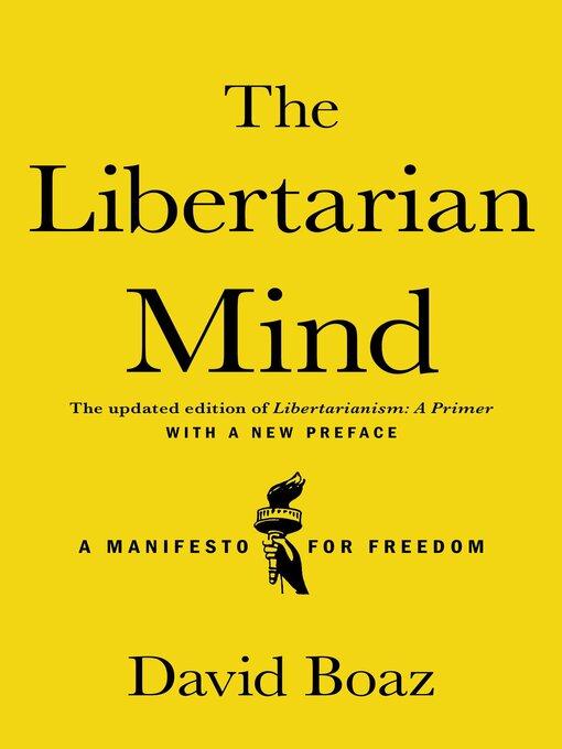 Title details for The Libertarian Mind by David Boaz - Wait list